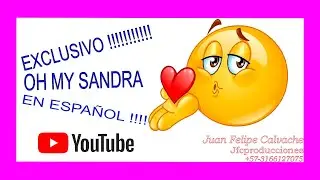*SANDRA *EN *ESPAÑOL