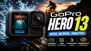 Análise Completa da GoPro HERO13 – Captura Profissional em Movimento com Qualidade e Robustez