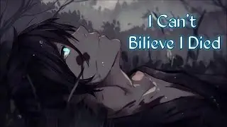 Nightcore - I Can't Believe I Died (Sik World)