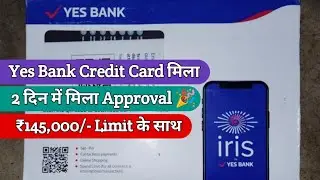 Yes Bank Paisa Save Credit Card Approved With ₹145,000 /- Limit 🔥 | Yes Bank Credit Card 