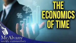 Richard Sylla: The Economics Of Time | McAlvany Commentary