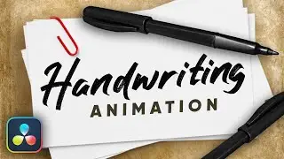 How to Create a Handwriting Text Animation in DaVinci Resolve