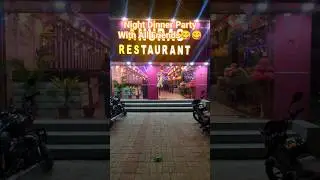 Night Dinner With All Friends, Night party, Full Masti, Full Fun😋😋🔪🍽️🍽️