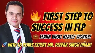 Why Mr. Deepak Singh Dhami's FLP Strategy Works Every Time