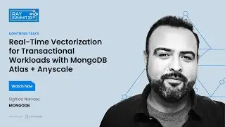 Real-Time Vectorization for Transactional Workloads with MongoDB Atlas + Anyscale