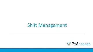 Profit Hands (Hindi) Employee Module Part-9 Employee Shift Management