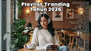 Playlist Trending 2026 🔥 Tanpa Iklan | Cover by IRVA