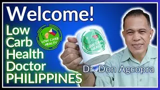 000: MABUHAY! WELCOME to Low Carb Health Doctor | LCHD Channel - PHILIPPINES! 😇🌟👍