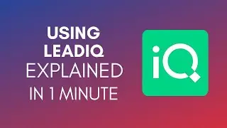 How To Use LeadIQ (2025)