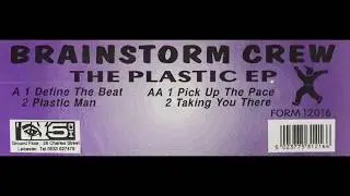 The Brainstorm Crew:  Define the Beat: The Plastic EP 1992