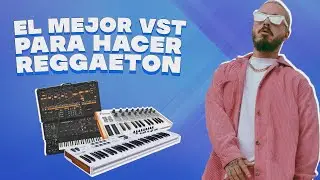 ESTE es el MEJOR VST para hacer REGGAETON 🎹 | Haciendo Reggaeton en FL Studio