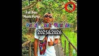 NATAL DI RANTAU || EFRAIM ANES ||  MUSIK PARTY Full Bass || Spesial Anak Rantauan ||