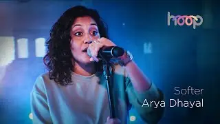 Softer | Arya Dhayal | hoop @wonderwallmedia