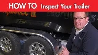 How to do a Seasonal Trailer Inspection