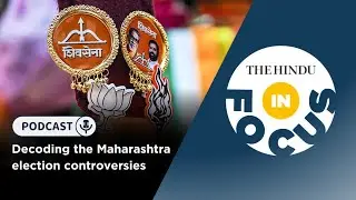 Decoding the Maharashtra election controversies | In Focus podcast