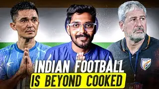 Indian football is in Pathetic Condition On & Off Pitch !