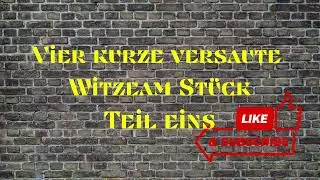 Vier kurze versaute Witze am St&uuml;ck Teil eins