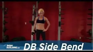Dumbbell Side Bend - Core / Abs - Bodybuilding.com