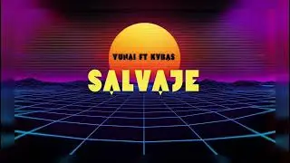 Yunai, Kybas - Salvaje