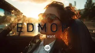 Edmofo - All I Want 🎧 HDSO ⌇ Fresh Feeling Deep Mix [2025]