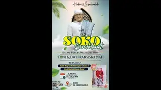 🔴LIVE SOKO BERSHOLAWAT //The Wedding TONI & DWI // SOKO 02 MARET 2024 // A6  AUDIO // MDM MULTIMEDIA