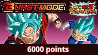 BURST MODE. Faire FACILEMENT 6000 points, Septembre 2025. DOKKAN BATTLE.