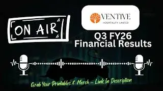 Результаты Ventive Hospitality Ltd за 3 квартал 2026 финансового года | Выручка, прибыль, маржа и...
