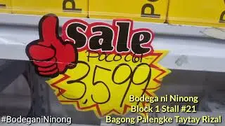 Bodega ni Ninong Piso Deal Promo basta bumili ka ng kahit ano may chance ka sa Cp Taytay Rizal