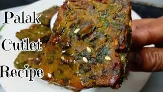 Palak Cutlet Recipe #food #mycooking #cooking 