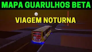 🔴Gameplay Mapa Guarulhos Beta Com Novo Mod Especial | Proton Bus Simulator | Melhor Simulador