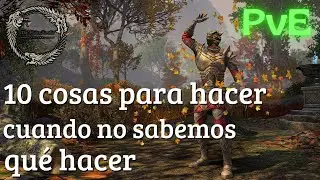 The Elder Scrolls Online - 10 cosas para hacer cuando no sabemos qué hacer en PvE