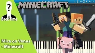 Mice on Venus - Minecraft (Piano Cover) + Sheets & Midi