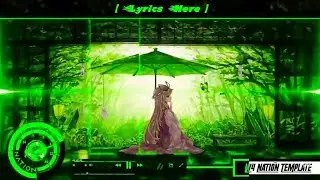 [FREE] Avee Player Template Nightcore Lyrics W4 NATION Style #AveePlayer