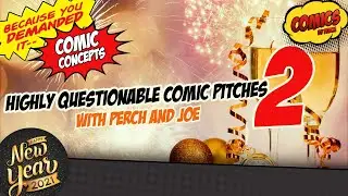 Highly questionable comic book pitches... all new, all different the sequel