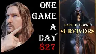 One Game a Day 827 | Battlethorne: Survivors