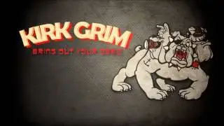 Kirk Grim - Son of Whores and Thieves (Full Album Stream)