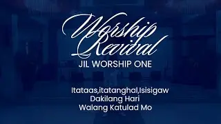 Itataas/Itatanghal/Isisigaw | Dakilang Hari | Walang katulad mo | JIL Worship Joyful Medley