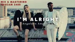 Angels in Amplifiers - I'm Alright (TASCAM 2488) | Latin Rock