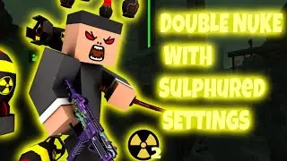 Double Nuke With Sulphured Settings in Krunker.io