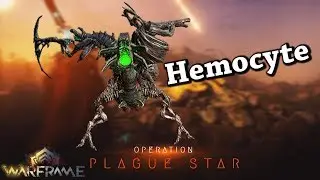 Warframe | Operation: Plague Star | Hemocyte