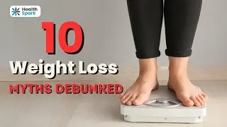 10 Weight Loss Myths Busted! Stop Falling for These Lies