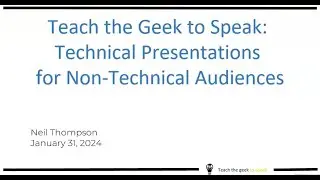 CMBES Webinar: Teach The Geek by Neil Thompson