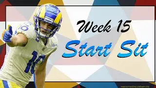 🏈 WEEK 15 Start Sit #fantasyfootball