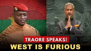 Traore Responds to Jaishankar's UN Speech SHOCKS Western&nbsp;Powers