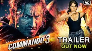 Commando 3 Trailer Out Now | Vidyut Jammwal, Adah Sharma, Angira Dhar, Gulshan Devaiah