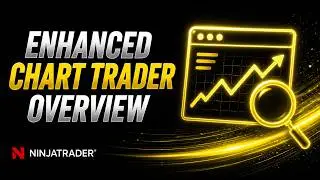 Обзор расширенного чарт-трейдера - NinjaTrader