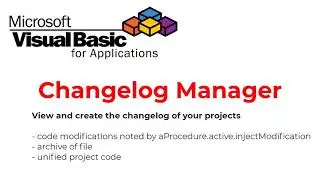 VBA - ChangeLog Manager