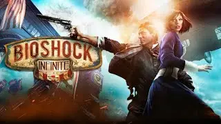 Bioshock Infinite Remastered Playthrough (Full Game)