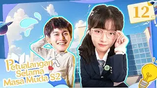 [Indo Sub] Petualangan Selama Masa Muda S2 (Adventure During Youth S2) EP12 | 青春奇遇记2 | YoYo