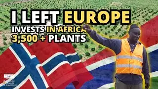 I left Norway & Italy for Farming in The Gambia | Business and Entrepreneurship in The Gambia